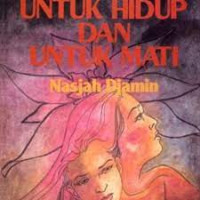 Image of Gairah Untuk Hidup Dan Untuk Mati