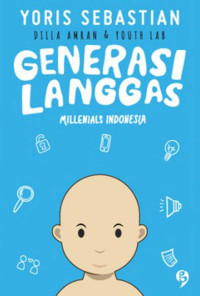 Image of Generasi langgas : millennials Indonesia
