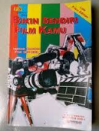 Image of Bikin Sendiri Film Kamu-Panduan Produksi Film Indonesia