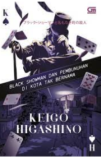 Image of Black Showman dan Pembunuhan di Kota Tak Bernama (Black Showman To Namonaki Machi No Satsujin)