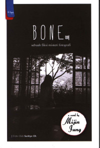 Image of Bone : Sebuah Fiksi Misteri Fotografi