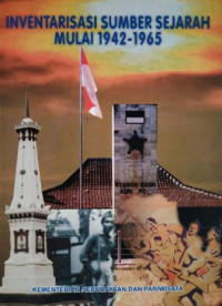 Image of Inventarisasi sumber sejarah mulai 1942-1965