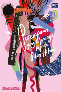 Image of Perempuan yang menangis kepada bulan hitam