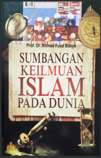 Image of Sumbangan Keilmuan Islam Pada Dunia