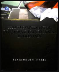 Image of Praktik Parlementer Demokrasi Presidensial Indonesia