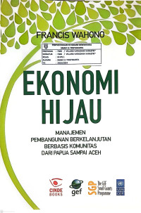 Image of Ekonomi Hijau: Manajemen Pembangunan Berkelanjutan Berbasis Komunitas dari Papua Sampai Aceh