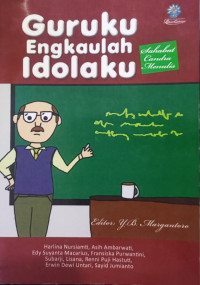 Image of Guruku Engkaulah Idolaku