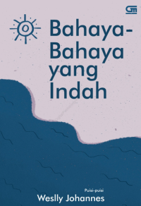 Image of Bahaya-Bahaya yang Indah