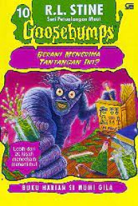 Image of Goosebumps - Seri Petualangan Maut # 10: Buku harian si mumi gila