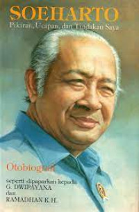 Image of Soeharto pikiran, Ucapan dan Tindakan Saya
