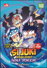 Image of Si Juki Kisah Kusut Dunia Dongeng 1