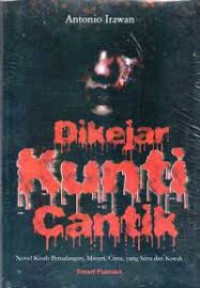 Image of Dikejar Kunti Cantik