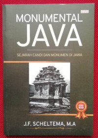 Image of Monumental Java: Sejarah candi dan monumen di Jawa