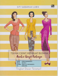 Image of Teknik Cepat Membuat Busana Aneka Gaya Kebaya
