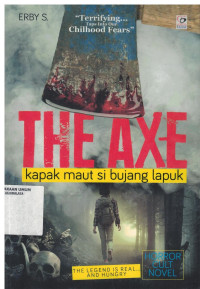 Image of The Axe : Kapak Maut si Bujang Lapuk
