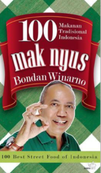 Image of 100 Maknyus ! : Makanan Tradisional Indonesia
