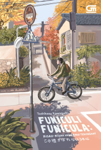 Image of Funiculi-Funicula : Kisah-Kisah Yang Baru Terungkap