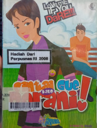 Image of Cintai Gue Kalo Berani!