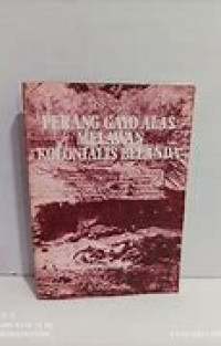 Perang Gayo Melawan Kolonialis Belanda
