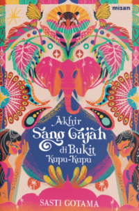 Image of Akhir Sang Gajah di Bukit Kupu-Kupu