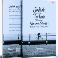 Image of Jadilah yang Terbaik Menurut Versimu Sendiri Bukan Versi Orang Lain