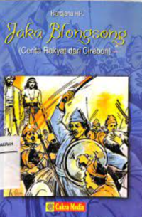 Image of Jaka Belongsong (CeritaRakyat dari Cirebon)