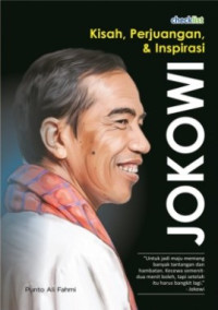 Image of Kisah, perjuangan, & inspirasi Jokowi