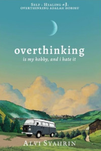 Image of Overthingking Is My Hobby,And I Have It